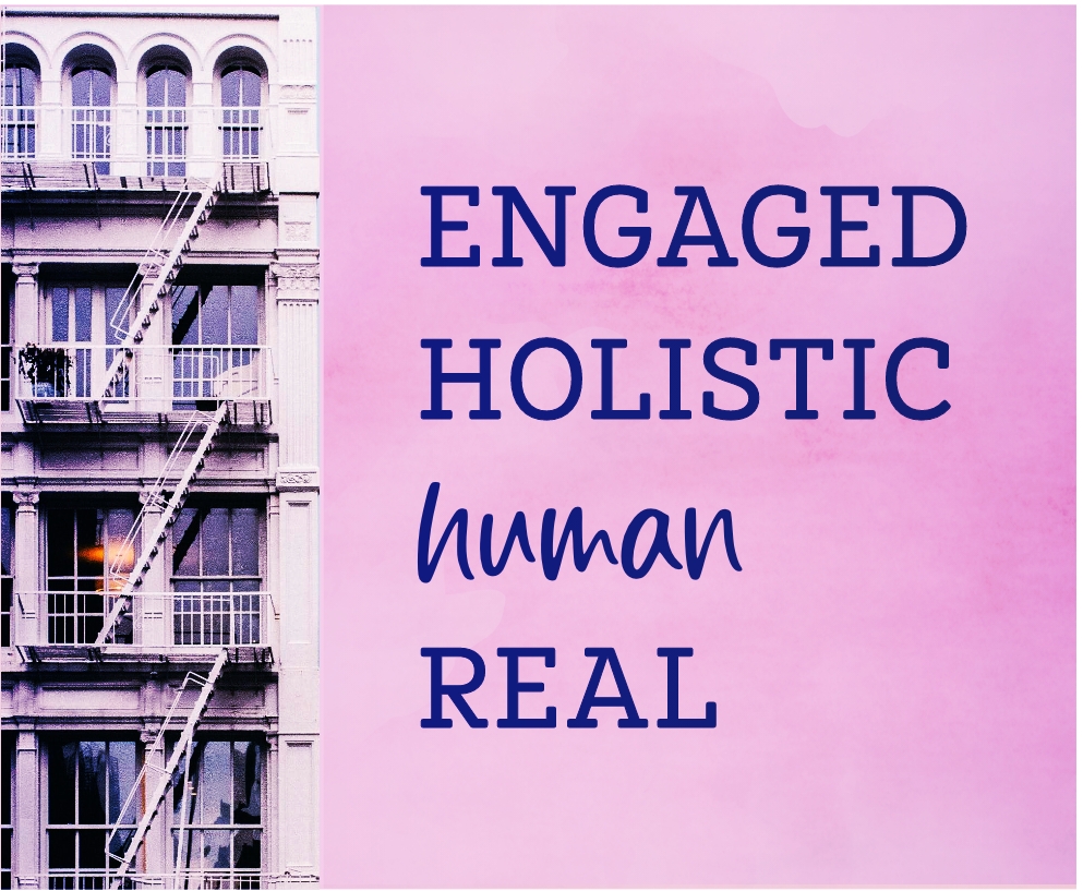 engaged-holistic-human-real